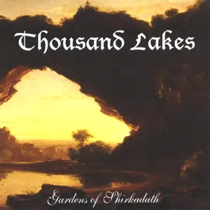Pochette de Gardens of Shirkadath de Thousand Lakes