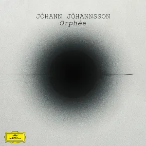 Pochette de Orphée de Jóhann Jóhannsson