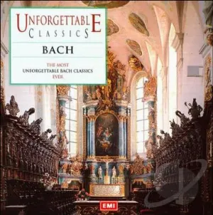 Pochette Unforgettable Classics - Bach