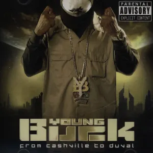 Pochette de From Cashville to Duval de Young Buck