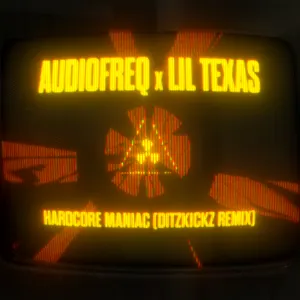 Pochette de Hardcore Maniac (DitzKickz Remix) de Audiofreq