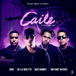 Pochette de Caile de De La Ghetto - Bad Bunny - Bryant Myers - Zion