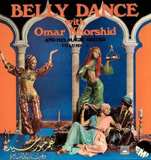 Pochette de Belly Dance With Omar Khorshid and His Magic Guitar Volume 2 de Omar Khorshid