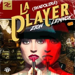 Pochette de La player (Bandolera) de Zion & Lennox