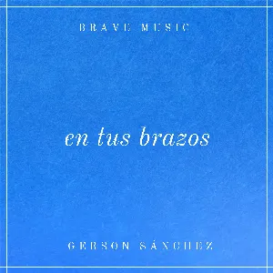 Pochette de En tus brazos de Brave Music