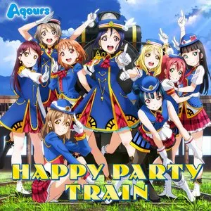 Pochette de HAPPY PARTY TRAIN de Aqours