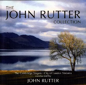 Pochette de The John Rutter Collection de The Cambridge Singers - City of London Sinfonia - John Rutter