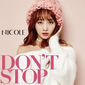Pochette de DON’T STOP de Nicole