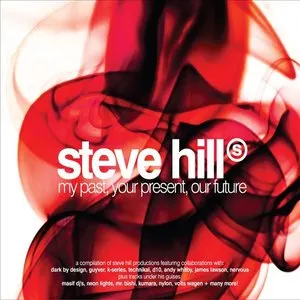 Pochette de My Past, Your Present, Our Future de Steve Hill