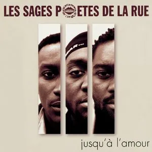 Pochette de Jusqu’à l’amour de Les Sages Poètes de la Rue