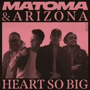 Pochette de Heart So Big de Matoma