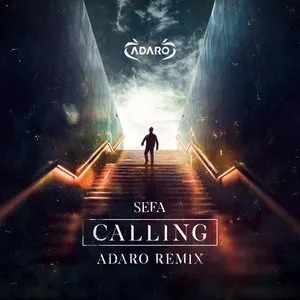 Pochette de Calling (Adaro remix) de Sefa
