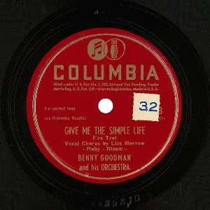 Pochette de Give Me the Simple Life / I Wish I Could Tell You de Benny Goodman and His Orchestra