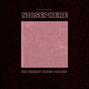 Pochette de Noisephere de The Cherry Blues Project