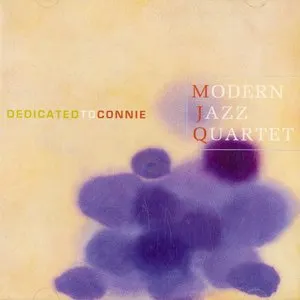 Pochette de Dedicated to Connie de The Modern Jazz Quartet
