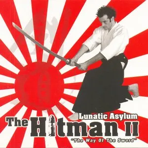 Pochette de The Hitman II: The Way of the Sword de Lunatic Asylum