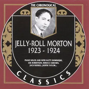 Pochette de The Chronological Classics: Jelly-Roll Morton 1923-1924 de Jelly Roll Morton