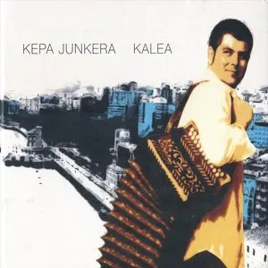 Pochette de Kalea de Kepa Junkera