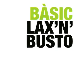 Pochette de Bàsic de Lax’n’Busto
