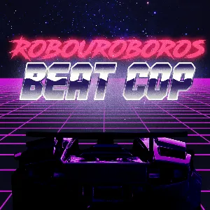 Pochette de Beat Cop de Robouroboros