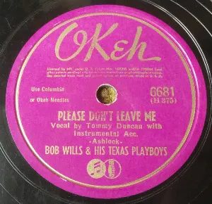 Pochette de Please Don't Leave Me / My Life's Been a Pleasure de Bob Wills and His Texas Playboys