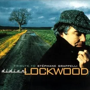 Pochette de Tribute to Stéphane Grappelli de Didier Lockwood