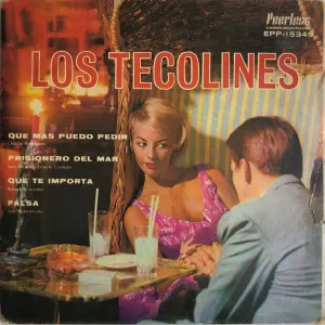 Pochette de Qué más puedo pedir / Prisionero del mar / Qué te importa / Falsa de Los Tecolines