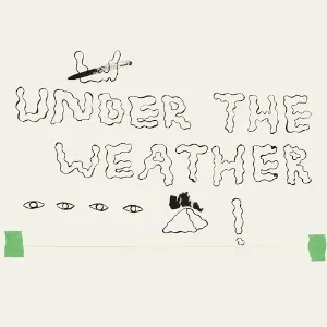 Pochette de Under the Weather de HOMESHAKE