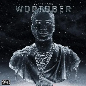Pochette de WOPTOBER de Gucci Mane