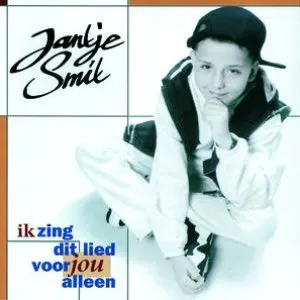 Pochette Jantje Smit: Ik zing dit lied voor jou alleen