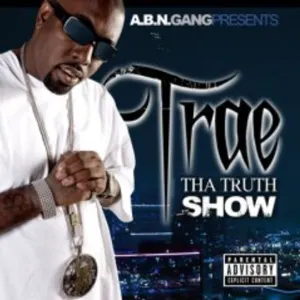 Pochette de Tha Truth Show de Trae