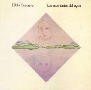 Pochette de Los momentos del agua de Pablo Guerrero
