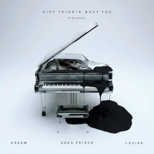 Pochette de Ain’t Thinkin Bout You (stripped) de KREAM