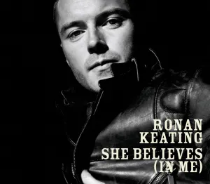 Pochette de She Believes (In Me) de Ronan Keating