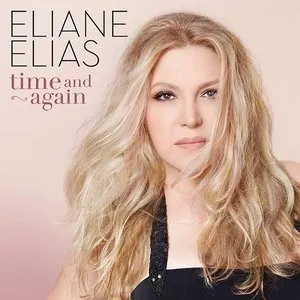 Pochette de Time and Again de Eliane Elias