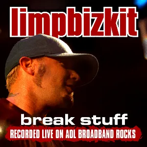 Pochette Break Stuff (AOL Broadband Rocks)