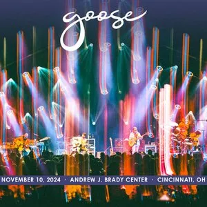 Pochette de 2024-11-10: Andrew J. Brady Center, Cincinnati, OH de Goose
