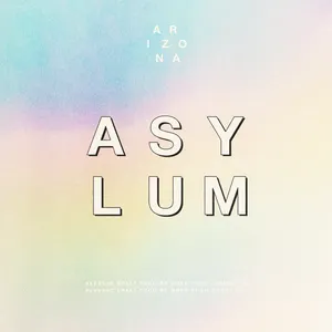 Pochette de ASYLUM de A R I Z O N A