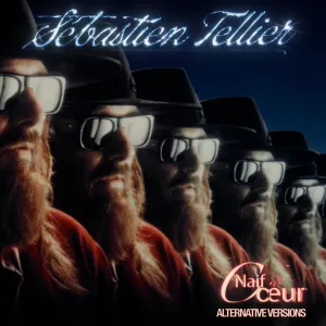 Pochette de Naïf de cœur (alternative versions) de Sébastien Tellier