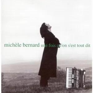 Pochette de Une fois qu’on s’est tout dit de Michèle Bernard