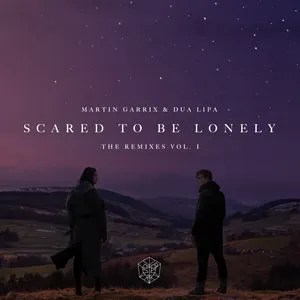 Pochette Scared to Be Lonely (Remixes, Vol. 1)