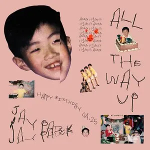Pochette de All The Way Up de Jay Park