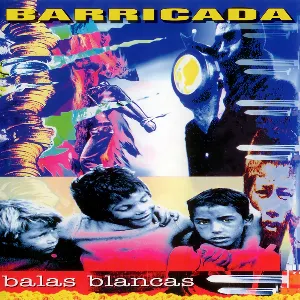 Pochette de Balas blancas de Barricada