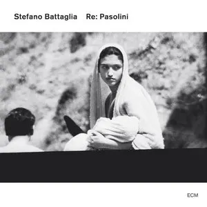 Pochette de Re: Pasolini de Stefano Battaglia