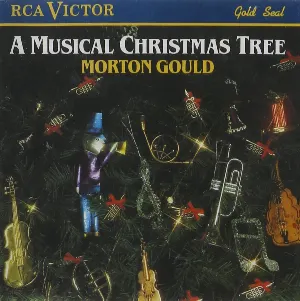 Pochette de A Musical Christmas Tree de Morton Gould