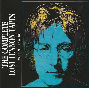 Pochette The Complete Lost Lennon Tapes - Volume 17 & 18