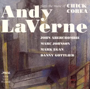 Pochette de Andy LaVerne Plays the Music of Chick Corea de John Abercrombie - Marc Johnson - Andy LaVerne