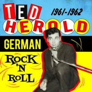 Pochette de German Rock n' Roll 1961-1962 de Ted Herold