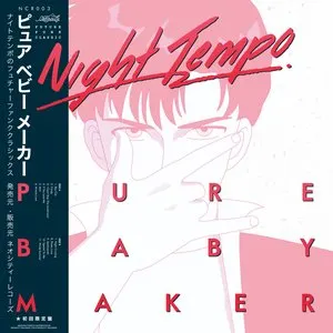 Pochette de Pure Baby Maker [Rewind] de Night Tempo