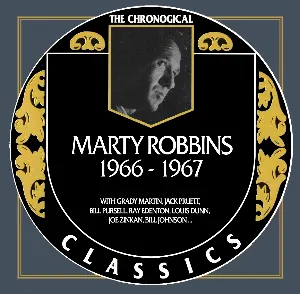 Pochette The Chronogical Classics: Marty Robbins 1966-1967